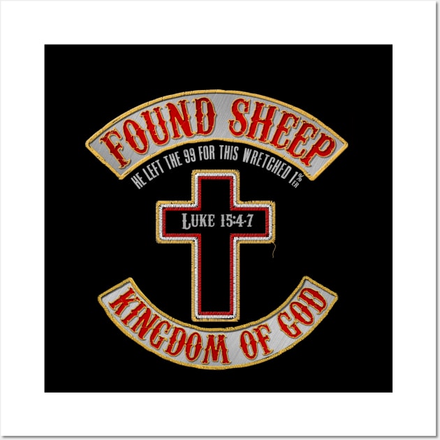 Found Sheep - Kingdom of God - Faux Embroidered Biker Patch Wall Art by PacPrintwear8